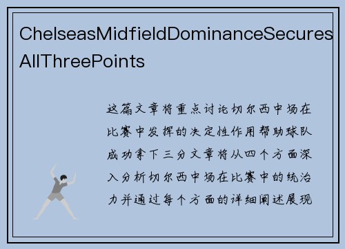 ChelseasMidfieldDominanceSecuresAllThreePoints